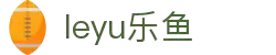 乐鱼体育-乐鱼体育官方网站-LEYU SPORTS